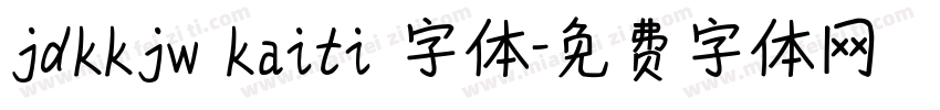 jdkkjw kaiti 字体字体转换